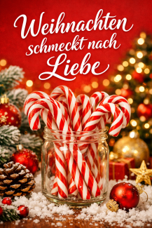Weihnachten schmeckt nach Liebe - Zuckerstange